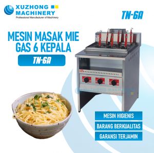 TN-6A Mesin Masak Mie Gas 6 Kepala